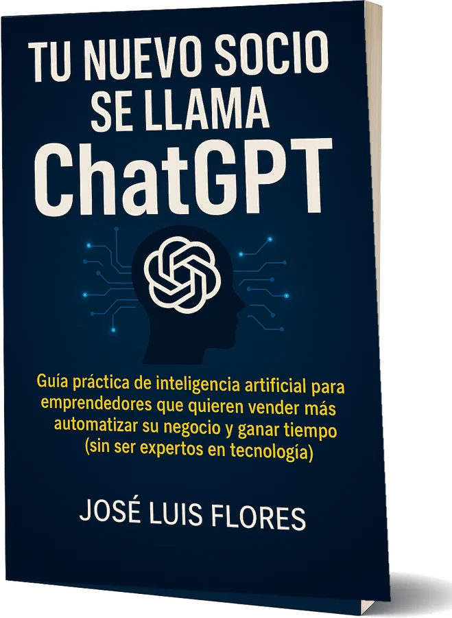 Portada del libro Tu nuevo Socio se llama ChatGPT, de José Luis Flores